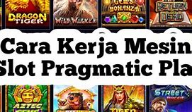 Cara Kerja Slot Pragmatic