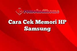 Tempat Memori Hp Samsung